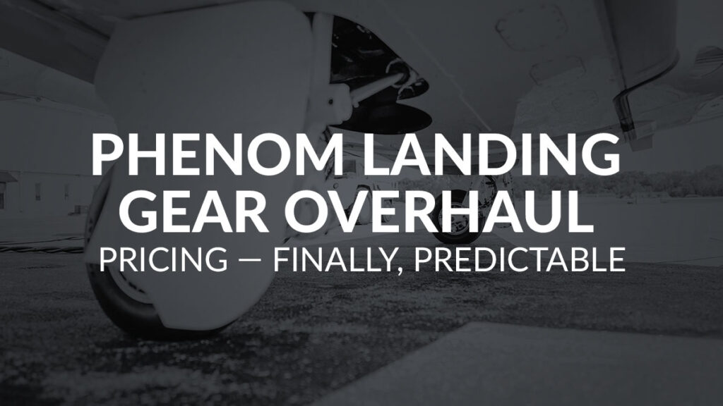 Phenom Landing Gear Overhaul Pricing